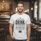 Tricou „I don't drink coffee”