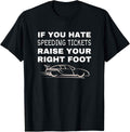 Tricou amuzant Speeding Ticket