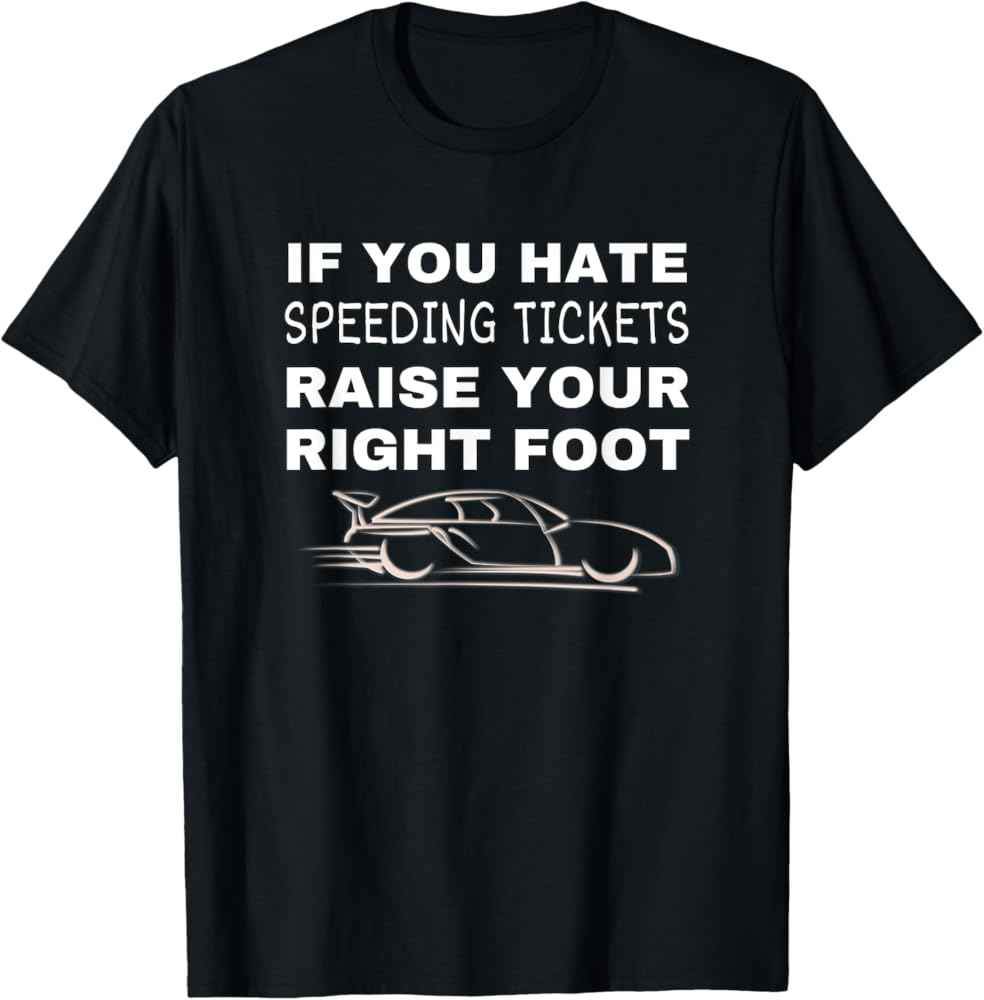 Tricou amuzant Speeding Ticket