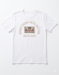 Tricou It Gets Better With Time