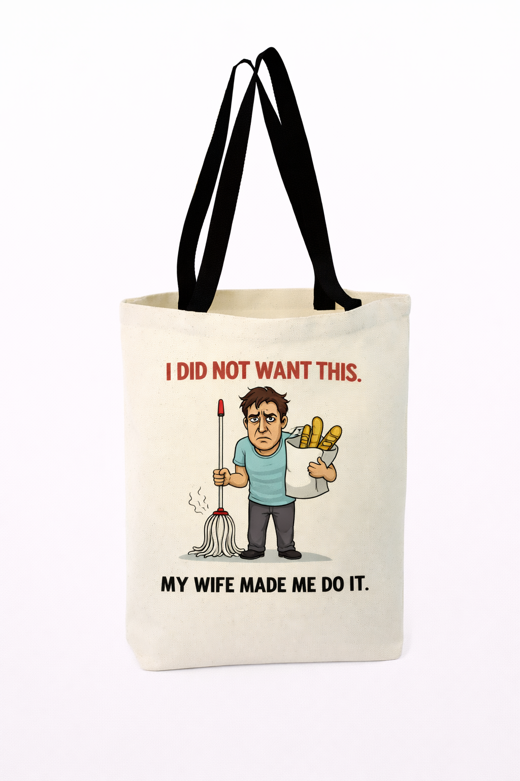 Geantă Tote „I Did Not Want This”