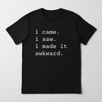 Tricou amuzant I Came I Saw
