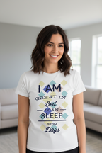 Tricou „Great in Bed”